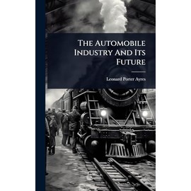 The Automobile Industry And Its Future