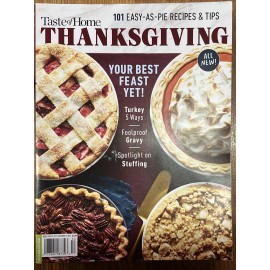 TASTE OF HOME THANKSGIVING  MAGAZINE 2022  101 EASY AS PIE RECIPES  ILLUSTRATED