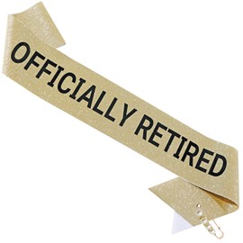 ZHBDPaty Officially Retired Elegance Sash - Retirement Sash for Both Women and Men with Pearl Safety Pin. Perfect for Retirement Parties, Events, and Thoughtful Novelty Gifts (Gold, Large)