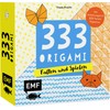 333 Origami – Falten und Spielen: Mit Anleitungen und 333