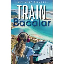Train to Bacalar: An Autistic Girl's Adventure in Mexico