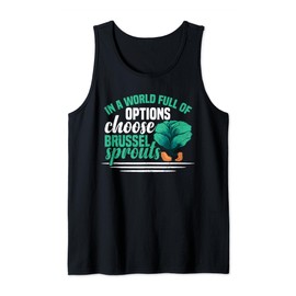 Brussel Sprouts Recipes Funny Ogranic Fresh Vegetable Food Tank Top