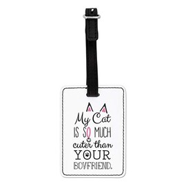 Gift Base Mein Katze Ist so Much "Schneider als Your Boyfriend Optical Luggage with Black Strap
