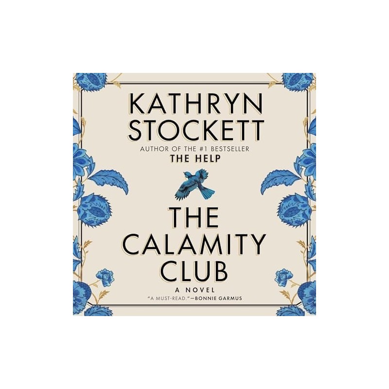 The Calamity Club: A Novel