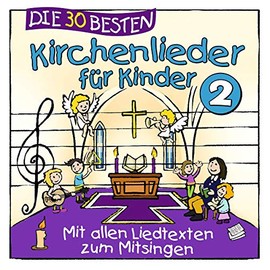 Die 30 besten Kirchenlieder für Kinder 2 [Vinyl LP]