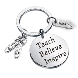 CHOORO Dance Teacher Appreciation Gift Dance Teacher Keychain Teach Believe Inspire End of Year Gift for Dance Instructor (Teach Believe Inspire Keychain)