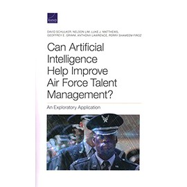 Can Artificial Intelligence Help Improve Air Force Talent Management?: An Exploratory Application