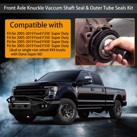 Front Axle Knuckle Vacuum Seals & Tube Dust Seals Kit & Hub O-Rings Fits for Ford Super Duty 2005-2019 F250 F350 F450 F550 With Dana Super 60, Replacement for part #2017426, 2014835, 54983