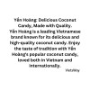 Yen Hoang Coconut Milk Candy With Pandan & Cocoa Flavours