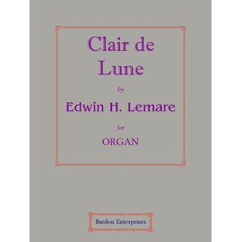 Clair de Lune (Op. 104) for Organ