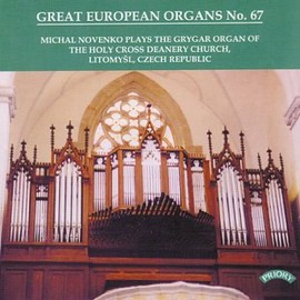 Great European Organs No 67/ The Organ of The Holy Cross Deanery Church, Litomysl, Czech Republic