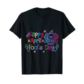 Funny April Fool's Day Pranks T-Shirt