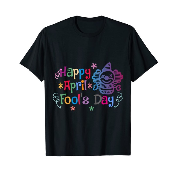 Funny April Fool's Day Pranks T-Shirt