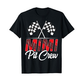 Race Car Birthday Party Racing Family Mimi Pit Crew T-Shirt
