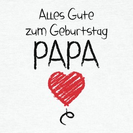 Shirtgeil Long Sleeve Baby Bodysuit "Alles Gute zum Geburtstag Papa - Vater Geschenk, White