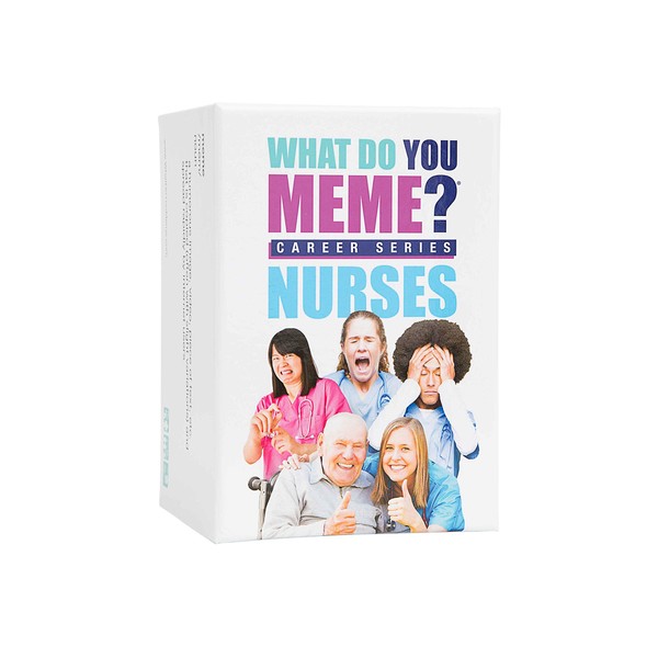 WHAT DO YOU MEME? Nurses Edition - The Hilarious Party