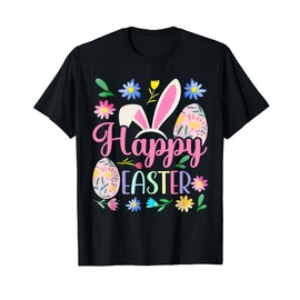 Happy Easter Bunny Spring Easter Egg Easter Shirts For Women T-Shirt