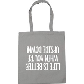 Hippowarehouse Life is better when you're upside down PRINTED UPSIDE DOWN Tote Shopping Gym Beach Bag 42cm x38cm, 10 litres