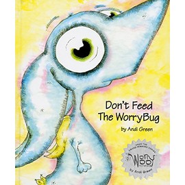 Don't Feed The WorryBug (WorryWoo Monsters)