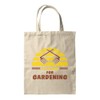 BWW Print - I'm A Hoe For Gardening - Tote,