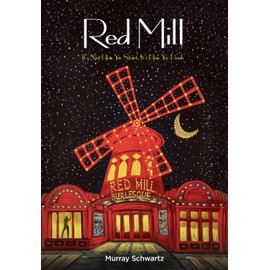 Red Mill: It's Not How You Start, It's How You Finish