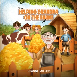 Helping Grandpa on the Farm