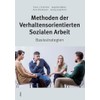 Methoden der Verhaltensorientierten Sozialen Arbeit: Basisstrategien