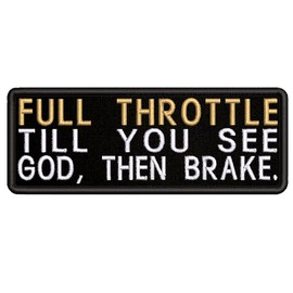 Full Throttle Till You See GOD Then Brake Embroidered Patch Iron-On/Sew-On Religious Jesus Christian Bikers Badge Emblem Name Tag Decorative Gift Applique for Vest Jacket Jeans Backpack Clothing