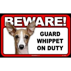 BEWARE Guard Whippet On Duty Dog Laminated Warning Sign USA Made