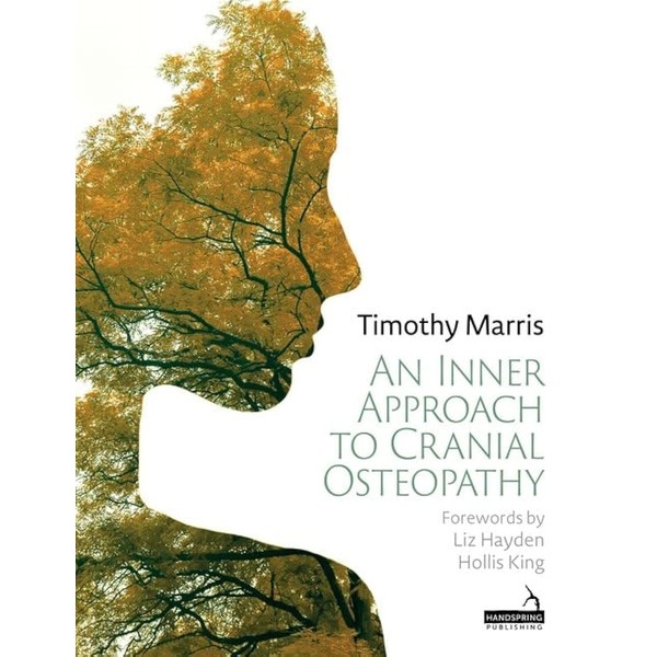 An Inner Approach to Cranial Osteopathy