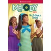 Melody: No Ordinary Sound
