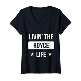 Womens Livin' The Royce Life Family Reunion Squad First Last Name V-Neck T-Shirt