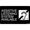 "ASSISTIVE Listening System Available" Acrylic Sign 6"x10" (Black)