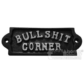 Decor for The Soul Bullshit Corner Sign Cast Iron Wall Plaque Country Man Cave Decor 5.25 x 2