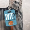 LT058 WTF? are You Doing with My Bag Novelty Funny