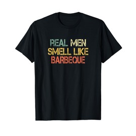 Retro Funny BBQ Grilling Real Men Smell Like Barbeque Grill T-Shirt