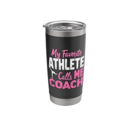 My Favorite ATHLETE Calls ME Coach Athletic Coach Stainless Steel Insulated Tumbler