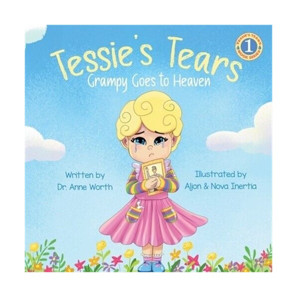 Book Endeavors Tessie's Tears: Grampy Goes to Heaven (Paperback or