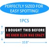 Anti Elon Bumper Magnet for Car - I Bought This