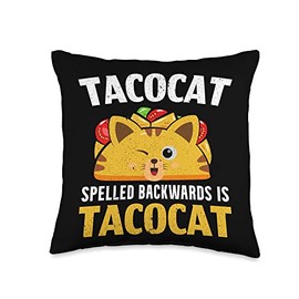 Taco Cat Spelled Backwards Is Taco Cat Gift for a Mexicans Throw Pillow