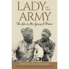 Lady of the Army: The Life of Mrs. George S.