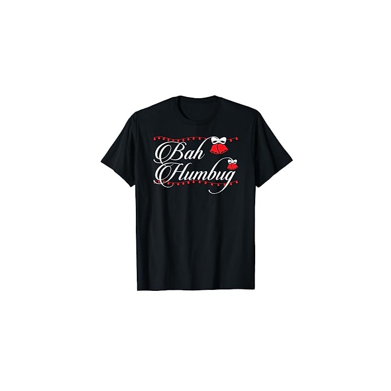 Bah Humbug Christmas Bells Funny Scrooge Grumpy Hate T-Shirt