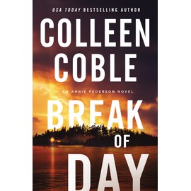 Break of Day (An Annie Pederson Novel)