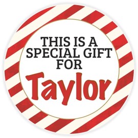This is a Gift for Taylor - 100 Pack Circle Stickers 3 Inch - Candy Cane Merry Christmas Gift Tag Present Tree Holiday Custom Name Santa Claus