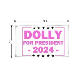 Nacilerto Dolly for President Flag 2x3FT-Vivid Colors,Double Stitched-Polyester, Flags with 2 Brass Grommets. (white2x3)