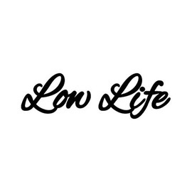 RDW Cursive Lowlife Sticker - Decal - Die Cut - Stance JDM - Black 24.00" x 7.33"