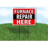Furnace REPAIR HERE BLACK STRIPE - Double Sided Yard Sign