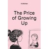 The Price of Growing Up