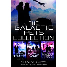 The Galactic Pets Collection: Three Space Opera Romances with Adventure & Pets