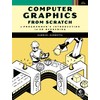 Computer Graphics from Scratch: A Programmer's Introduction to 3D Rendering